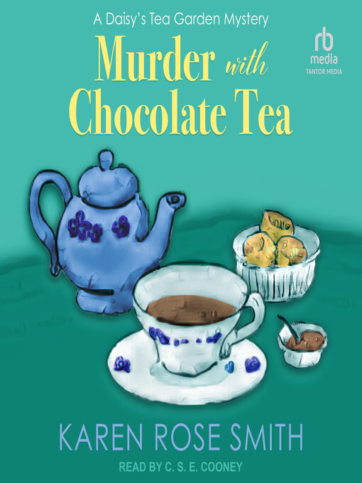 Title details for Murder With Chocolate Tea by Karen Rose Smith - Available